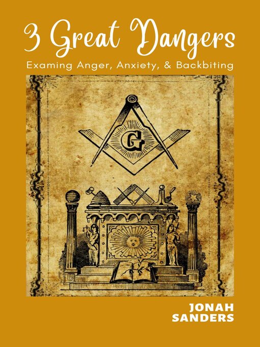 Title details for 3 Great Dangers by Jonah Sanders - Available